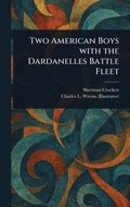 Two American Boys With the Dardanelles Battle Fleet