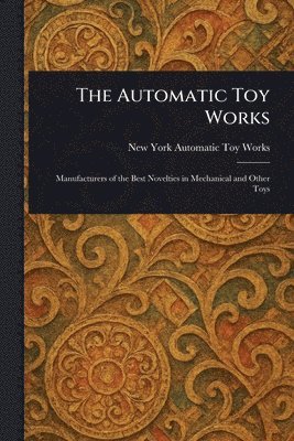 Automatic Toy Works