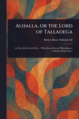 Alhalla, or the Lord of Talladega