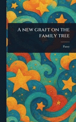 Pansy - New Graft on the Family Tree, Inbunden