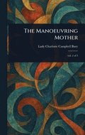 Manoeuvring Mother