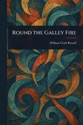 Round the Galley Fire
