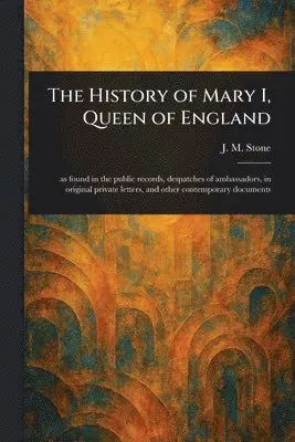 History of Mary I, Queen of England
