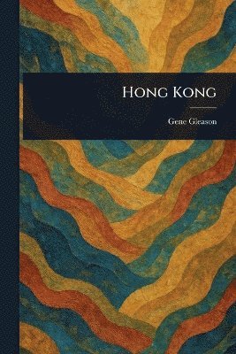 Gene Gleason - Hong Kong, Häftad