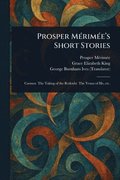Prosper M�rim�e's Short Stories
