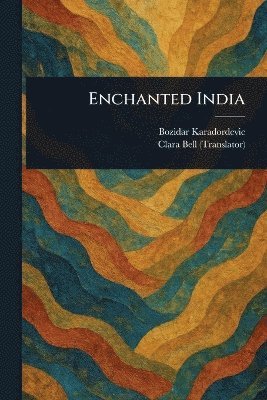 Enchanted India