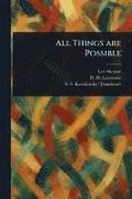 All Things Are Possible
