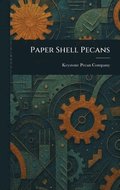 Paper Shell Pecans