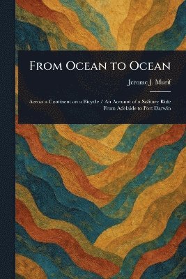 From Ocean to Ocean