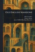 Old English Mansions