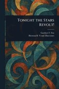 Tonight the Stars Revolt!