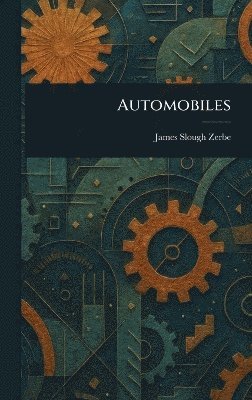 James Slough Zerbe - Automobiles, Inbunden
