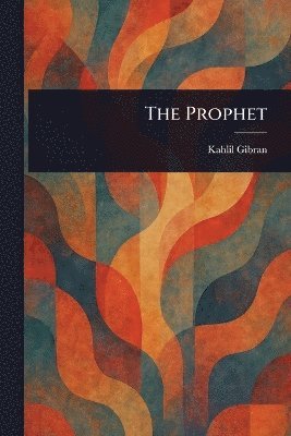 Kahlil Gibran - Prophet, Häftad