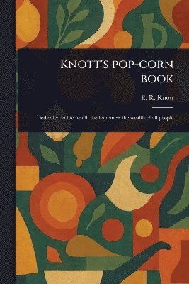 Knott's Pop-corn Book