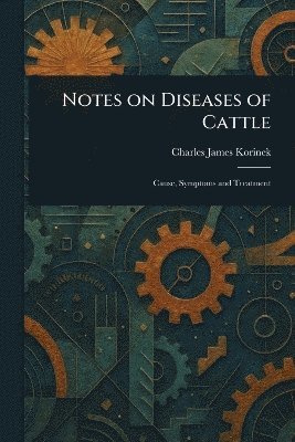 Notes on Diseases of Cattle