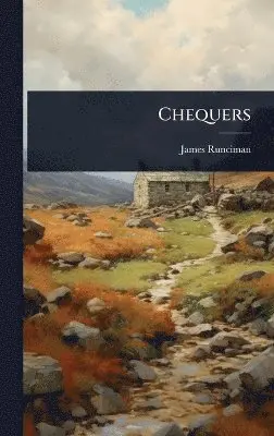 James Runciman - Chequers, Inbunden. Tillgänglighet: Lägg i varukorg
