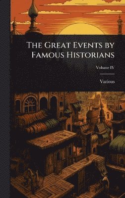 Various - Great Events by Famous Historians, Inbunden