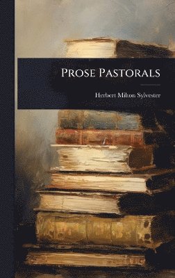 Prose Pastorals