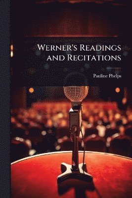 Werner's Readings and Recitations