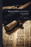 Bibliotheca Scoto-Celtica