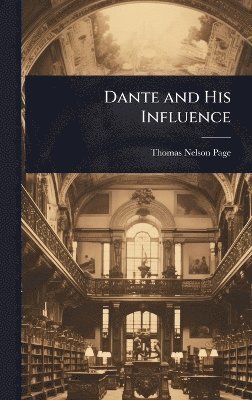 Dante and His Influence