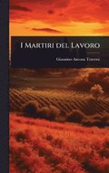 I Martiri del Lavoro