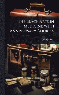 Black Arts in Medicine With Anniversary Address