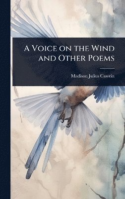 Voice on the Wind and Other Poems