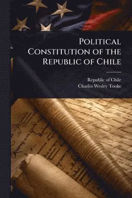 Political Constitution of the Republic of Chile