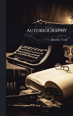 Brantley York - Autobiography, Inbunden. Tillgänglighet: Lägg i varukorg