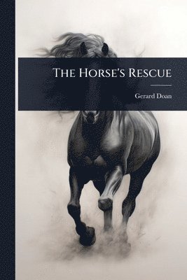 Gerard Doan - Horse's Rescue, Häftad. Tillgänglighet: Lägg i varukorg