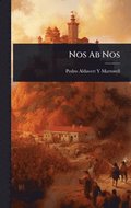 Nos Ab Nos