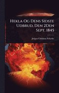 Hekla Og Dens Sidste Udbrud, Den 2Den Sept. 1845