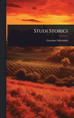 Gaetano Salvemini - Studi Storici, Inbunden. Tillgänglighet: Tillfälligt slut