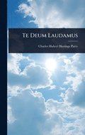 Te Deum Laudamus