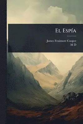 James Fenimore Cooper, M D - EspÃ-a, Häftad. Tillgänglighet: Tillfälligt slut