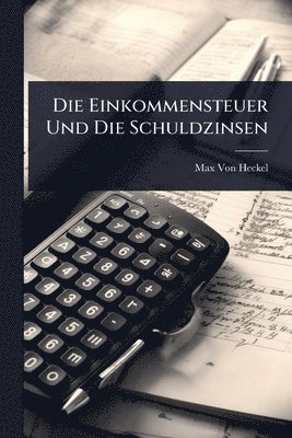 Einkommensteuer Und Die Schuldzinsen