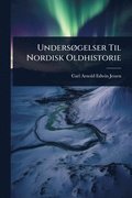 UndersÃ, gelser Til Nordisk Oldhistorie
