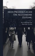 Mein Prozess Gegen Die Allgemeine Zeitung