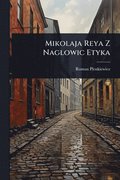 Mikolaja Reya Z Naglowic Etyka