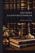 Om Finska Lagfversttningar