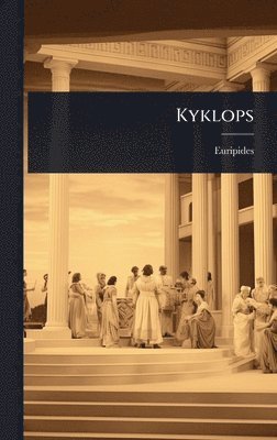 Euripides - Kyklops, Inbunden