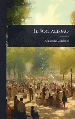 Napoleone Colajanni - Socialismo, Inbunden. Tillgänglighet: Lägg i varukorg