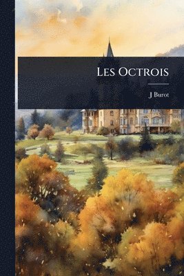 Les Octrois