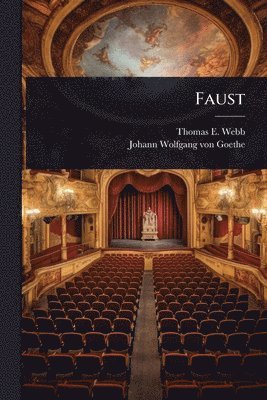Thomas E Webb, Johann Wolfgang Von Goethe - Faust, Häftad