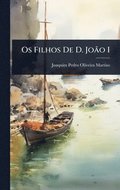 Os Filhos De D. João I