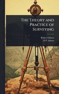 Theory and Practice of Surveying