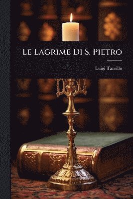Luigi Tansillo - Lagrime Di S. Pietro, Häftad
