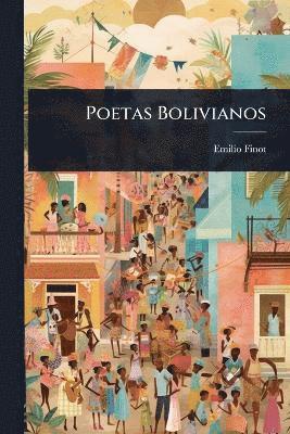 Emilio Finot - Poetas Bolivianos, Häftad
