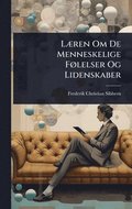 L]ren Om De Menneskelige F, lelser Og Lidenskaber